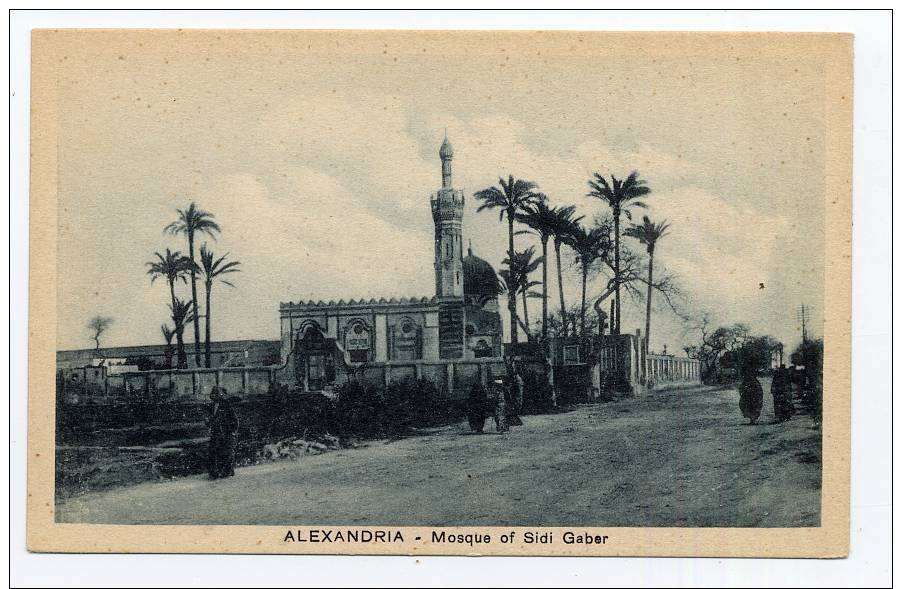 ALEXANDRIA  Of Egypt   Mosque Of Sidi Gaber   -  1930´s Circa - Sonstige & Ohne Zuordnung
