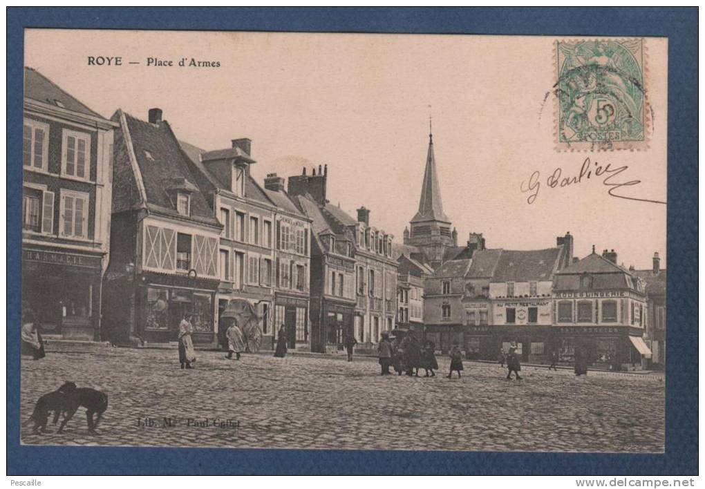 80 SOMME - CP ANIMEE ROYE - PLACE D'ARMES - LIB. Mme PAUL CAFFET - MAGASINS - Roye