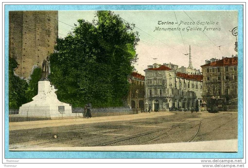 TORINO  -  Piazza Castello E  Monumento  A  Galileo Ferraris  -  TRES BELLE CARTE PRECURSEUR   - - Places