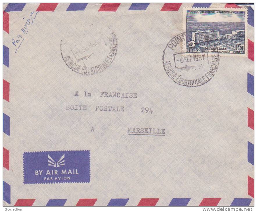 AEF,Congo,Pointe Noire Le 06/09/1957 > France,lettre,Colonies,ho Pital De Brazzaville,15f N°234 - Covers & Documents