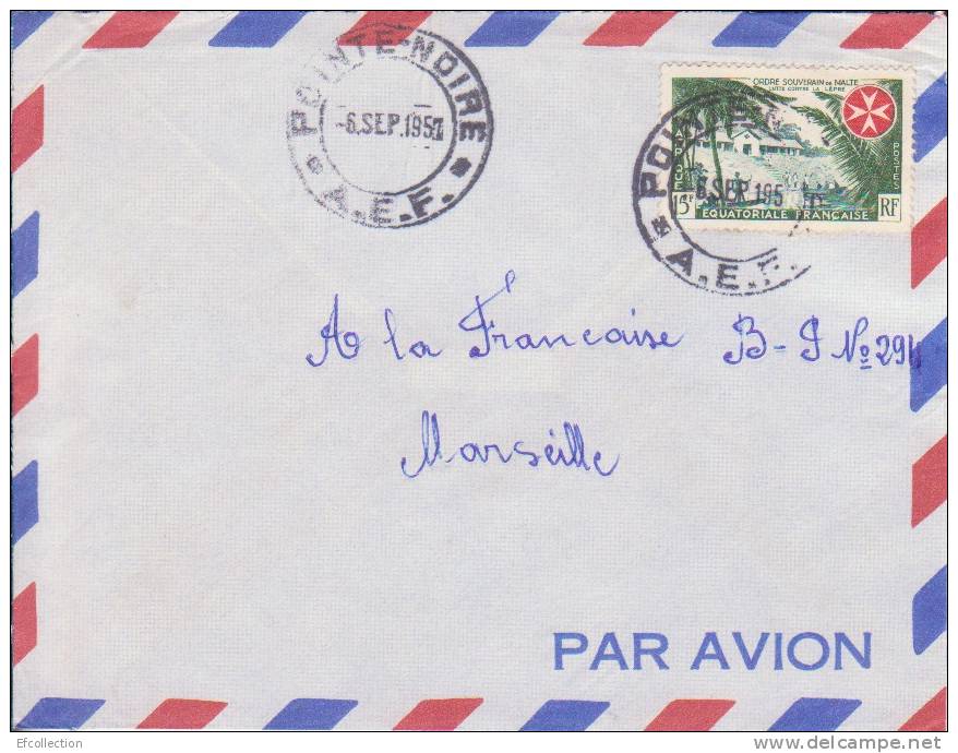 AEF,Congo,Pointe Noire Le 06/09/1957,lettre,Colonie S,ordre Souverain De Malte Et Lutte Contre La Lépre,15f N°237 - Briefe U. Dokumente