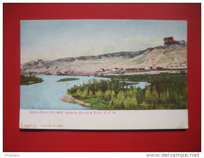 Wyoming > Green River  City Showing Bluffs & River  Undivded Back  --   ===   ==ref 279 - Green River