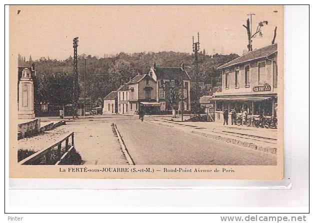 LA  FERTE SOUS JOUARRE - Rond Point Avenue De Paris - La Ferte Sous Jouarre