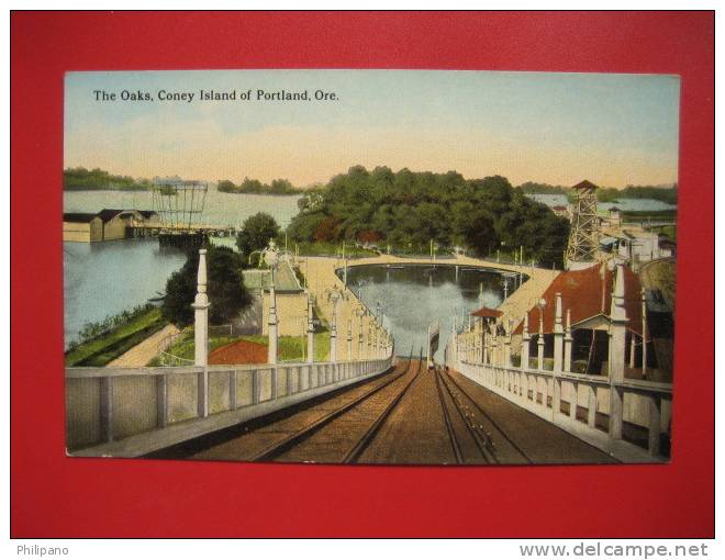 Oregon > Portland  The Oaks Coney Island  Of Portland    Ca 1910    ---  =   = ==ref 281 - Portland
