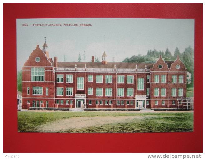 Oregon > Portland   Academy     Ca 1910 --    ---  =   = ==ref 281 - Portland