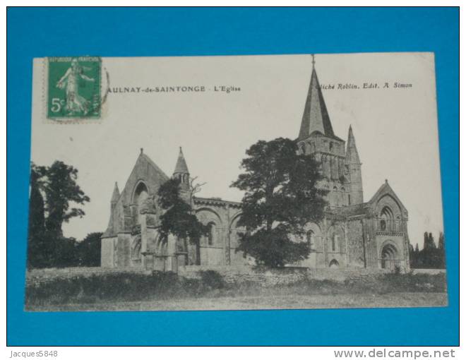 17)  Aulnay-de-saintonge - L'eglise  - Année 1916 - EDIT - Simon - Aulnay