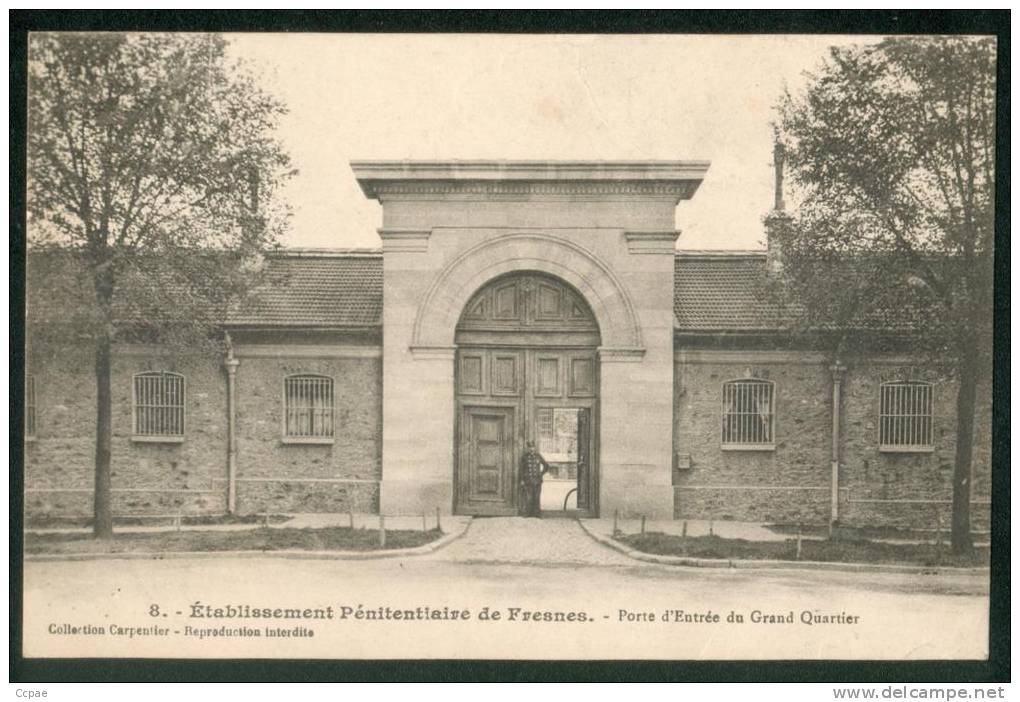 Etablissement Pénitencier De Fresnes - Porte D'entrée Du Grand Quartier - Fresnes