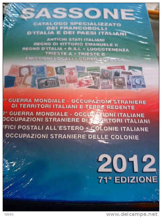 CATALOGO SASSONE Volume 1°  ANNO 2012 - CATALOGO SPECIALIZZATO DEI FRANCOBOLLI D´ ITALIA E DEI PAESI ITALIANI - Italien