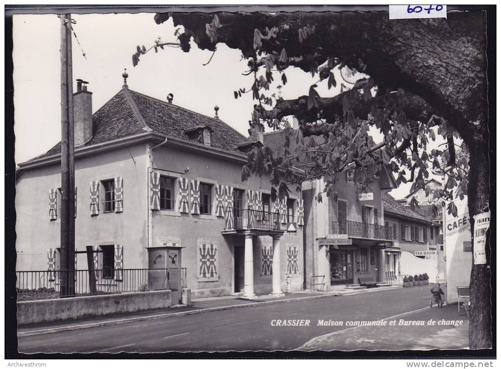 Crassier - Maison Communale, Bureau De Change, Café, Boulangerie, Vers 1963 ; Grand Format 10 / 15 (6070) - Crassier