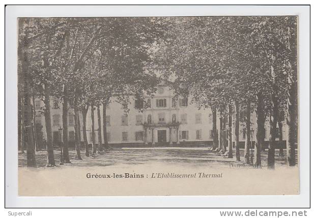 REF17.621  ALPES DE HAUTE PROVENCE.  GREOUX-LES-BAINS.   L´ETABLISSEMENT THERMAL - Gréoux-les-Bains