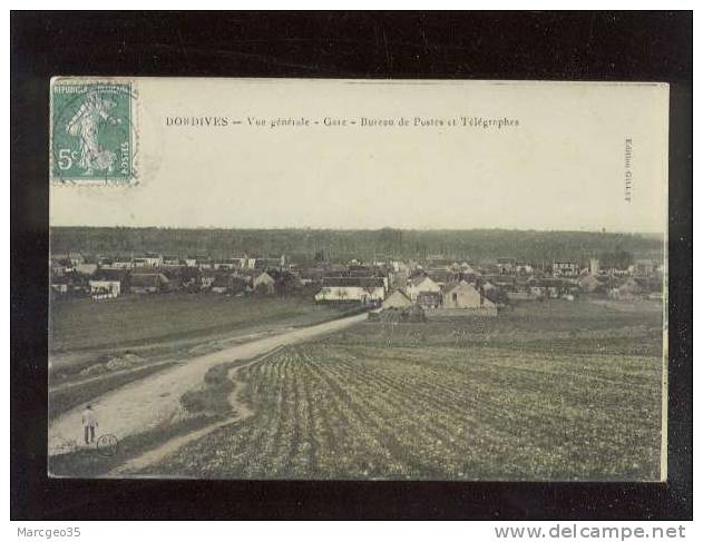 Dordives Vue Générale Gare Bureau De Postes & Télégraphes édit.gillet Couleur Vernie - Dordives