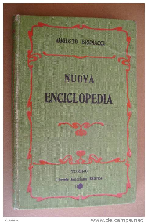 PAT/31 Brunacci NUOVA ENCICLOPEDIA Libreria Salesiana 1902/geografia/scienze/lettere/mitologia - Enciclopedias