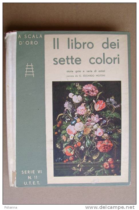 PAT/35 IL LIBRO DEI SETTE COLORI Scala D´Oro 1932/arte - Old