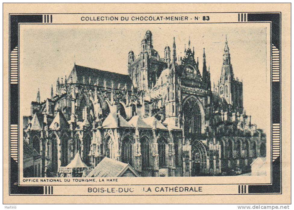 CHROMO  Image Chocolat MENIER   PAYS BAS  BOIS LE DUC  Cathedrale  N° 83 - Menier