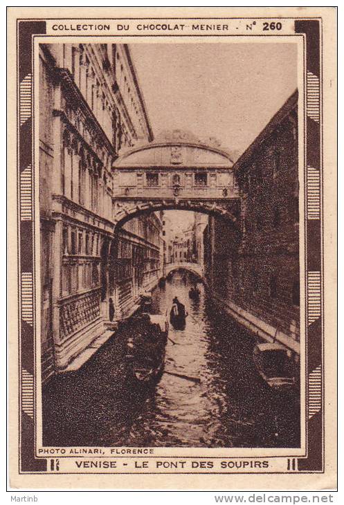 CHROMO  Image Chocolat MENIER ITALIE   VENISE Pont Des Soupirs N° 260 - Menier