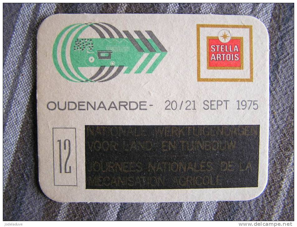 Sous Bock Oudenaarde Journées Nationales De La Mécanisation Agricole 20 / 21 Septembre 1975  STELLA ARTOIS - Sous-bocks