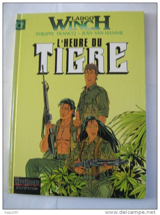 LARGO WINCH N° 8 L'HEURE DU TIGRE En  Edition Originale - Largo Winch