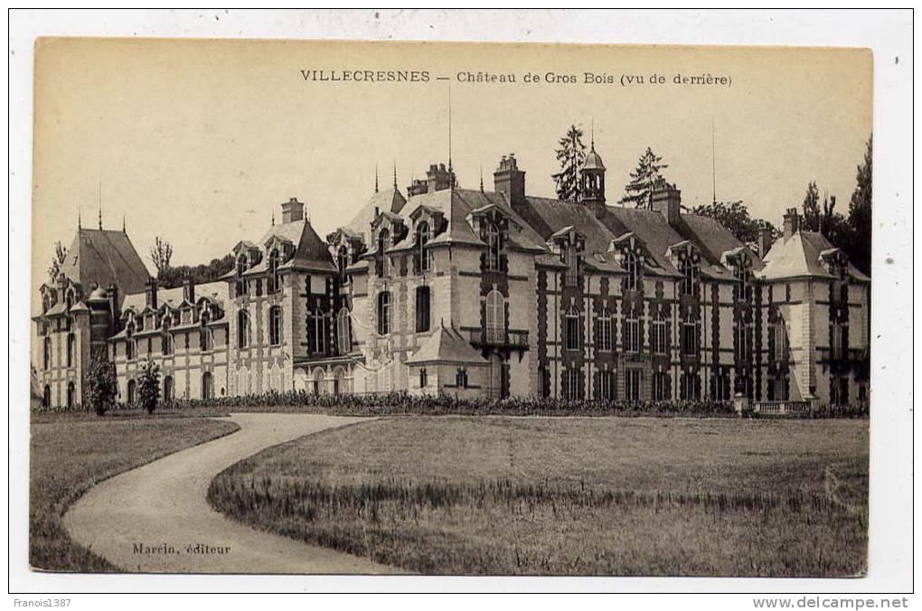 Réf 174 - VILLECRESNES - Le Château De GROS-BOIS Vu De Derrière - Villecresnes