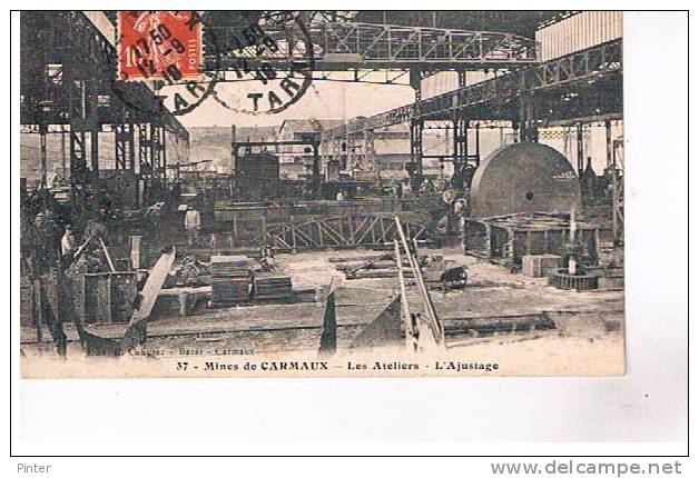 Mines De CARMAUX - Les Ateliers, L'ajustage - Carmaux