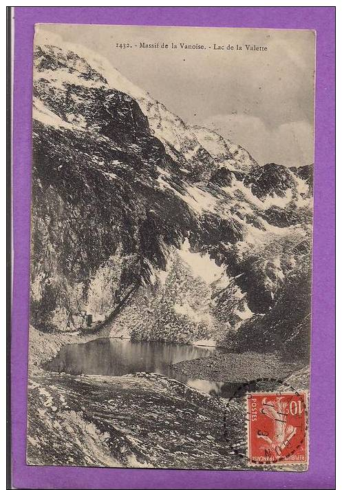 Dépt 73 -  MASSIF De La VANOISE - Lac De La Valette - Oblitérée En 1911 - Other & Unclassified