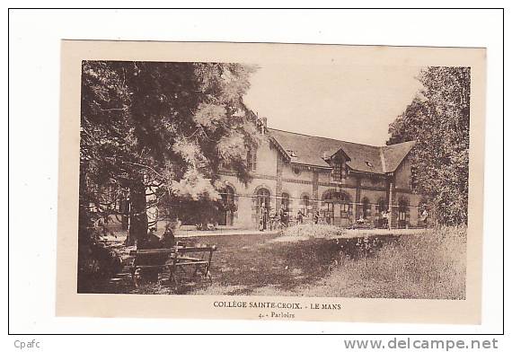 Carte 1930 COLLEGE STE CROIX Le Mans : PARLOIRS - Le Mans