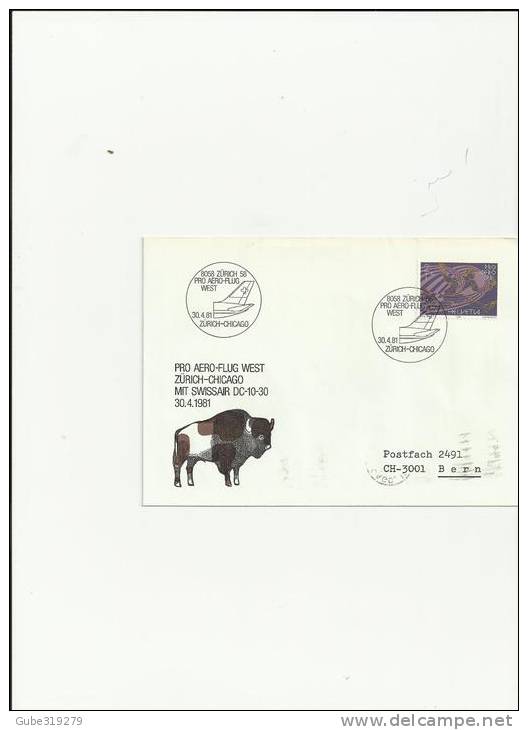 SWITZERLAND PRO AERO 1981  FDC  FLIGHT ZURICH-CHICAGO IW/1 STAMP YVERT PA48OF 2+1 CHF  POSTMARKED 30.4.1981 REF PRO AE 6 - Usati