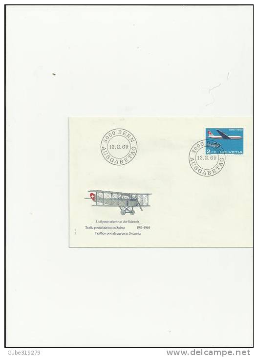 SWITZERLAND AIRMAIL 1969  FDC  50 YEARS POSTAL TRAFFIC IW/1 STAMP YVERT 831 OF 2.00 CHF  POSTMARKED13.2.1969REF AERO 8 - Autres & Non Classés