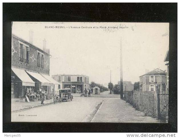 Le Balnc Mesnil L'avenue Centrale & La Place Armand Jeuvrin édit.langlois Animée Magasin Automobile Renault - Le Blanc-Mesnil