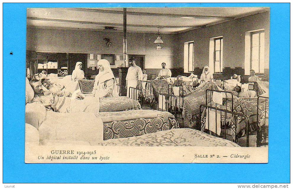 Guerre 1914-15 - Un Hôpital Installé Dans Un Lycée - Salle N°2 - Chirurgie - Gesundheit