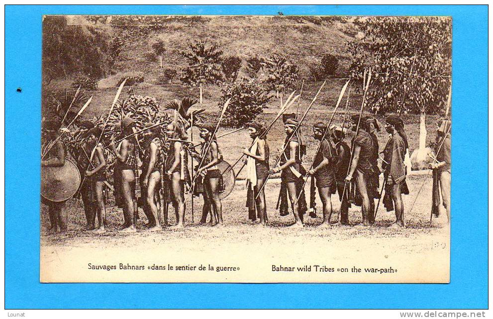 Sauvages Bahnars "dans Le Sentier De La Guerre " - Non Classés