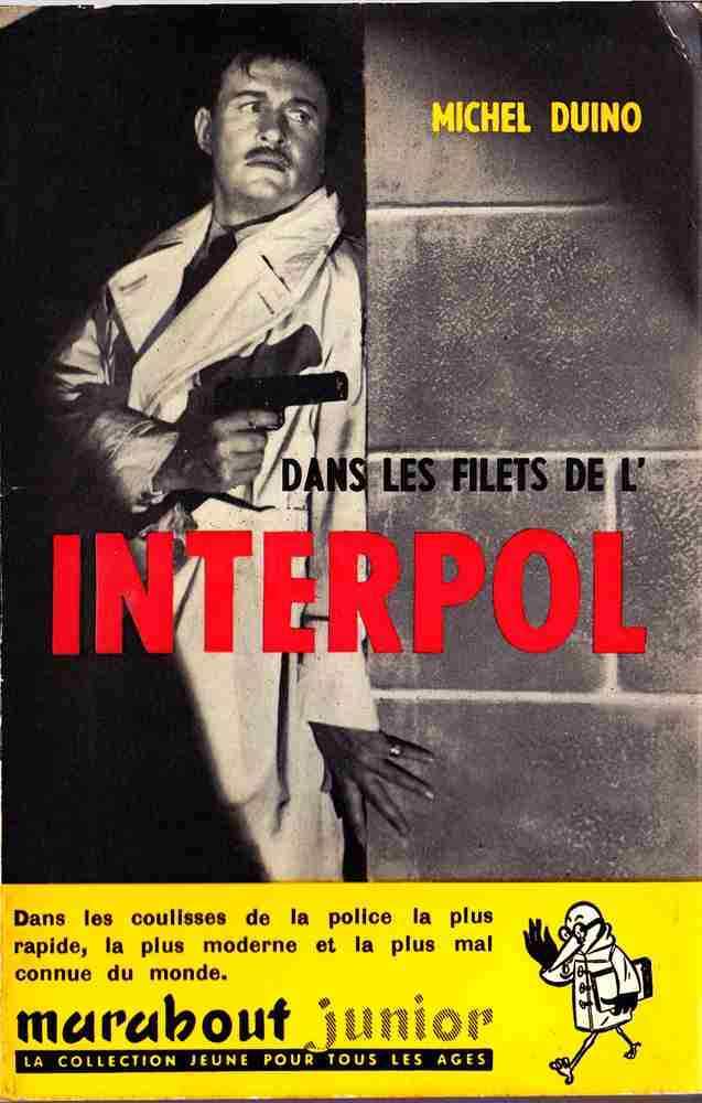 Marabout Junior - MJ 133 - Michel Duino - Dans Les Filets De L'Interpol - EO 1958 - Etat Proche Du Neuf - Marabout Junior