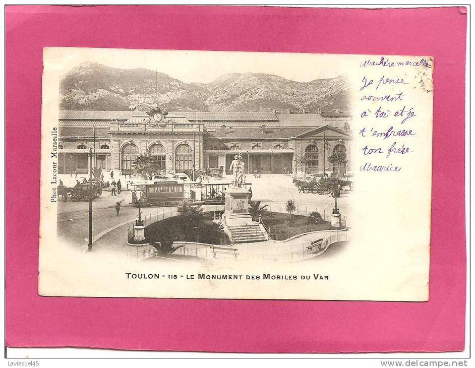 TOULON N° 118 . LE MONUMENT DES MOBLES DU VAR . PHOT. LACOUR MARSEILLE  . TIMBRE ANNEE 1901 - Monuments Aux Morts