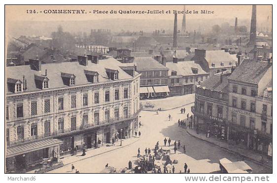 ALLIER COMMENTRY PLACE DU QUATORZE JUILLET ET RUE DE LA MINE Editeur G Chaumont - Commentry