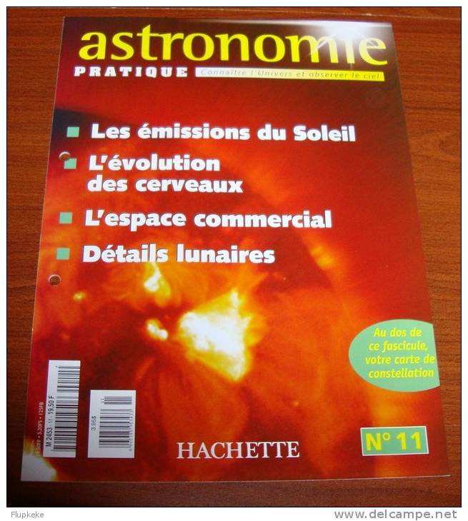 Astronomie Pratique 11 Les Émissions Du Soleil Détails Lunaires Hachette - Astronomie