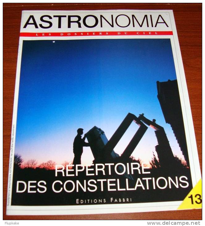 Astronomia Les Dossiers Du Ciel 13 Répertoire Des Constellations Éditions Fabbri 1995-1996 - Astronomie