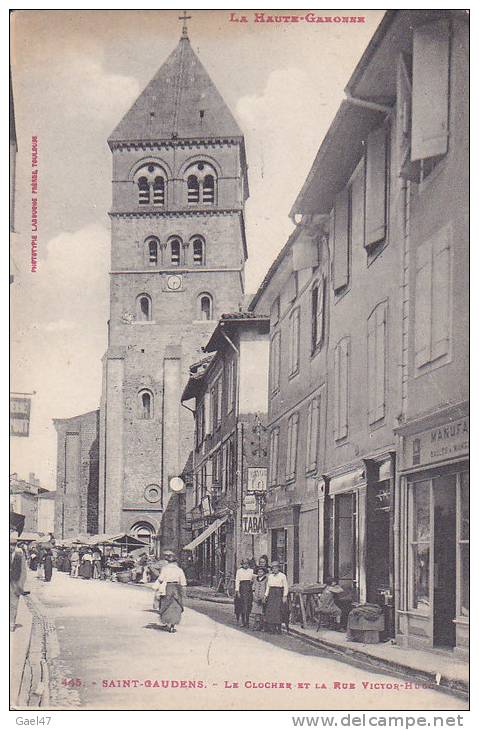 Cpa  Ref-JP-436  ( Dép 31 ) Marché Dans La Rue Victor-Hugo à  ST-GAUDENS  Avec Son Cloher Qui Domine  " - Saint Gaudens