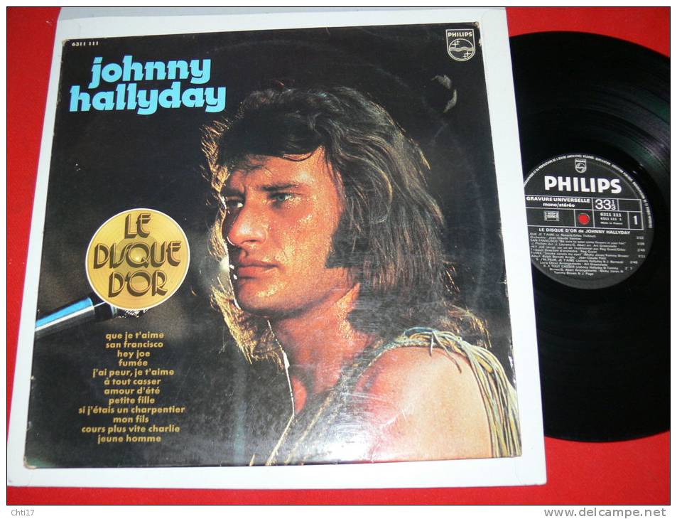 JOHNNY HALLYDAY  DISQUE D OR  QUE JE T AIME  EDIT  PHILIPS  1971 - Collector's Editions