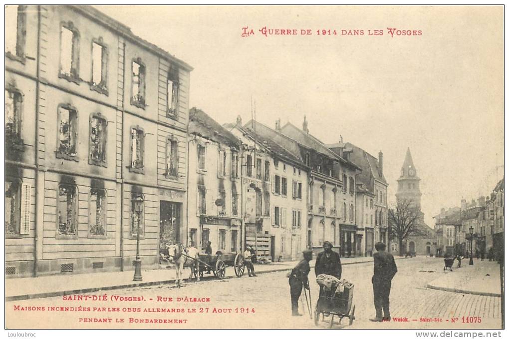 88 SAINT DIE RUE D'ALSACE GUERRE 1914 - Saint Die