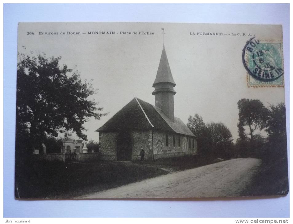 2 Edq - CPA N°264 - Environ De Rouen - Montmain - Place De L´Eglise - [76] Seine Maritime - Autres & Non Classés