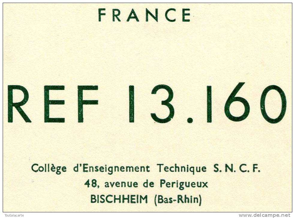 CARTE COLLEGE D ENSEIGNEMENT TECHNIQUE S.N.C.F. BAS RHIN 1964 Voir Verso - Autres & Non Classés