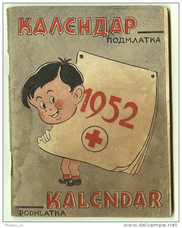 YUGOSLAVIA - Calendar RED CROSS, Offspring, 1952 Th Years - Petit Format : 1941-60