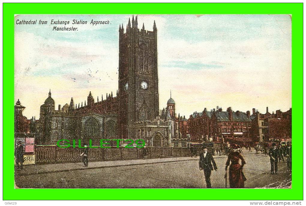 MANCHESTER, UK - CATHEDRAL FROM EXCHANGE STATION APPROACH - ANIMATED - TRAVEL IN 1908 - - Manchester