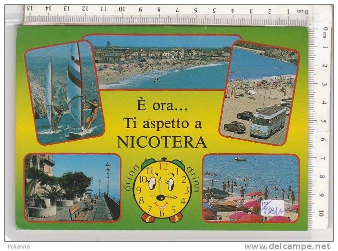 PO9381A# VIBO VALENTIA - NICOTERA - Veutine Con OROLOGIO - AUTOBUS - CORRIERA   VG - Vibo Valentia