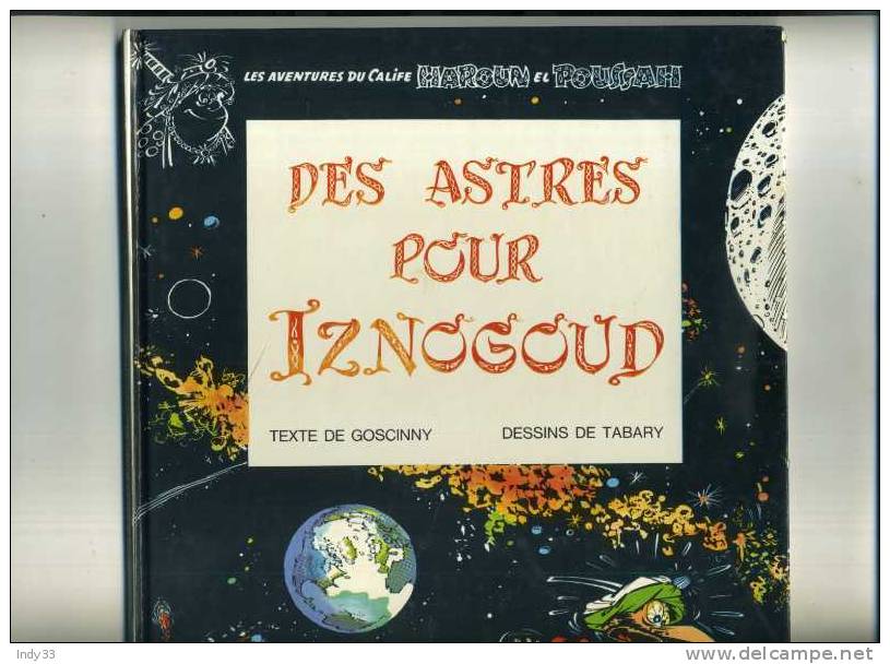 - IZNOGOUD . DES ASTRES POUR IZNOGOUD . DARGAUD 1982 - Iznogoud