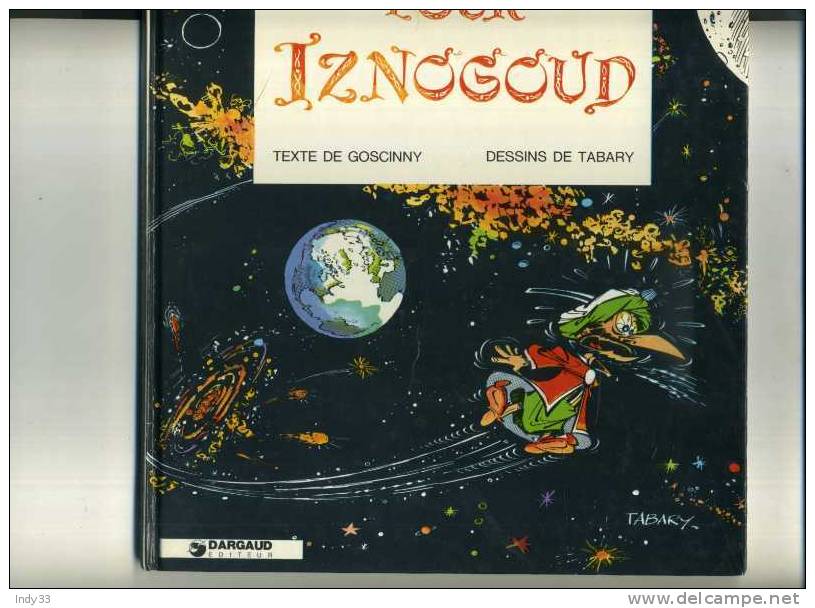 - IZNOGOUD . DES ASTRES POUR IZNOGOUD . DARGAUD 1982 - Iznogoud