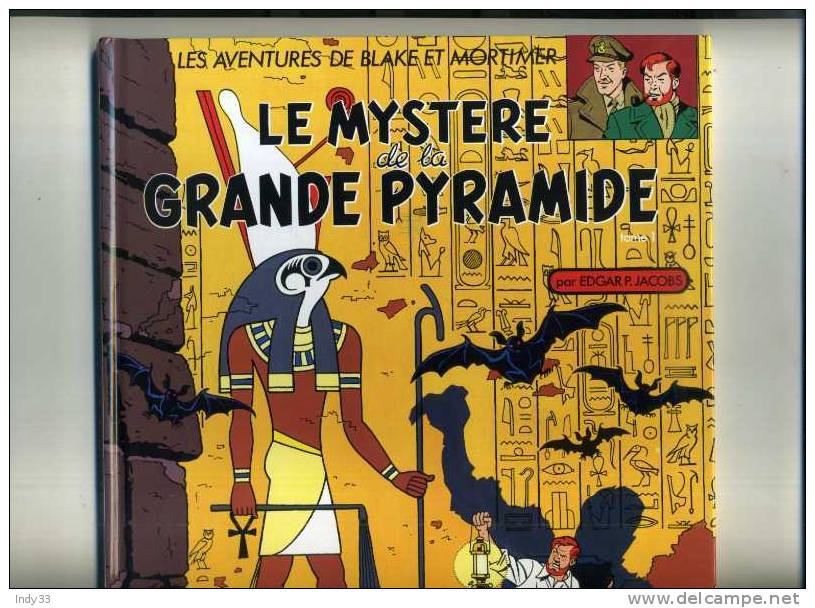 - BLAKE ET MORTIMER . LE MYSTERE DE LA GRANDE PYRAMIDE . BLAKE ET MORTIMER BRUXELLES 1999 - Blake Et Mortimer