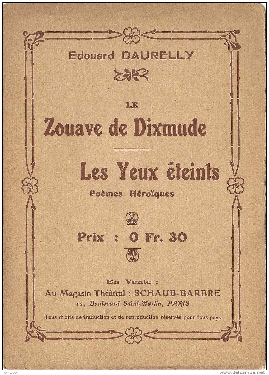 POEMES HEROIQUES DE EDOUARD DAURELLY LE ZOUAVE DE DIXMUDE ET LES YEUX ETEINTS - French Authors