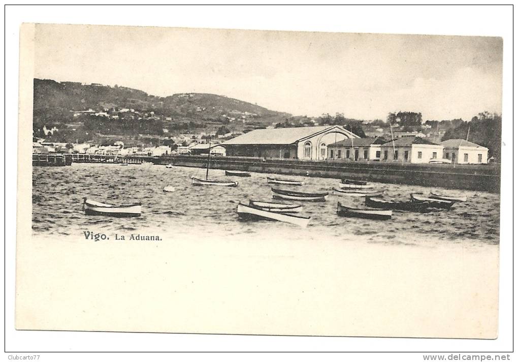 Vigo (Espagne) : La Aduana Y Porto En 1905. - La Coruña