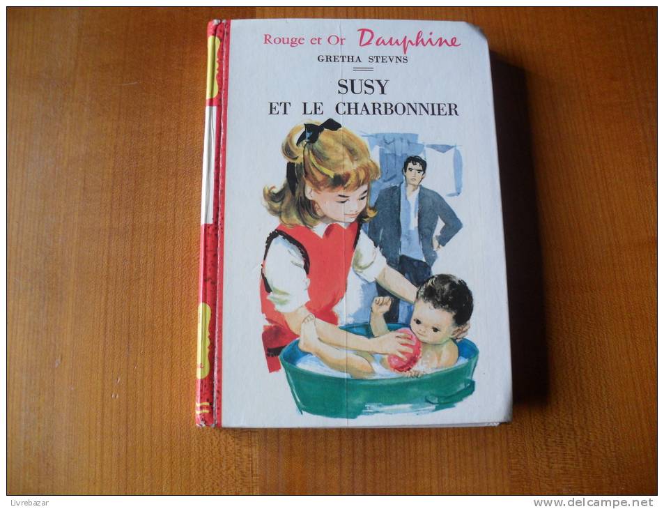 Ancien SUSY ET LE CHARBONNIER Gretha Stevns ILLUSTRATIONS FRANCOISE BERTIER - Bibliothèque Rouge Et Or
