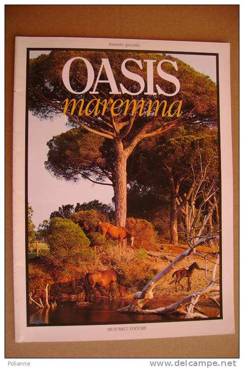 PAU/15 Rivista OASIS N. Spec.1990/MAREMMA/PIANA DEI CAVALLEGGERI/"CASA ROSSA" CASTIGLIONE DELLA PESCAIA - Nature